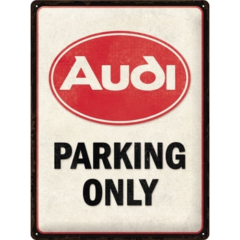 Nostalgic Art Large Sign 30x40cm Audi Parking Only