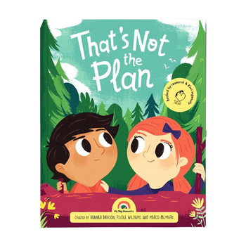 My Big Moments Kids/Children That's Not the Plan Learning Book 3y+