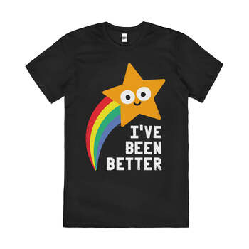 Shooting Star I've Been Better Slogan Cotton T-Shirt Black Size 2XL