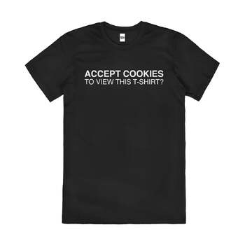 Accept Cookies Funny Geek Nerd Slogan Cotton T-Shirt Black Size 2XL