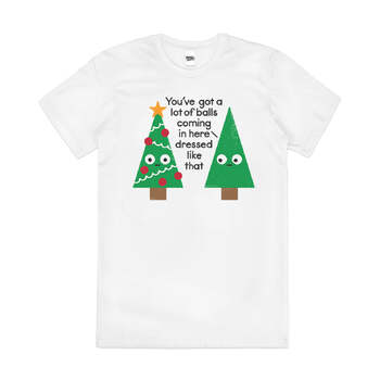 You've Got a Lot of Balls Christmas Cotton T-Shirt White Size 2XL