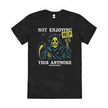 Not Enjoying This Anymore Grim Reaper Cotton T-Shirt Black Size 3XL