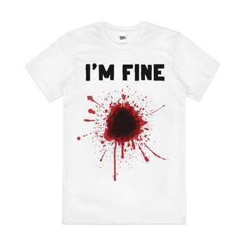 I'm Fine Shotgun Blast Funny Parody Cotton T-Shirt White Size 3XL