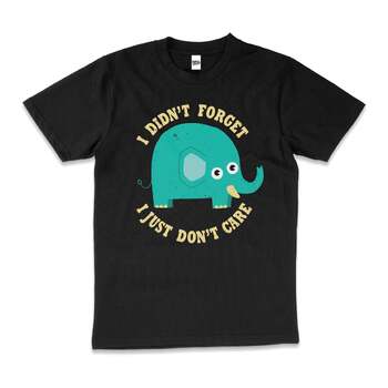 An Elephant Never Cares Funny Slogan Cotton T-Shirt Black Size L