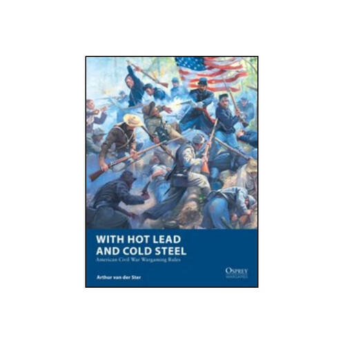 Osprey w/ Hot Lead & Cold Steel War Gaming Rule Guide Book