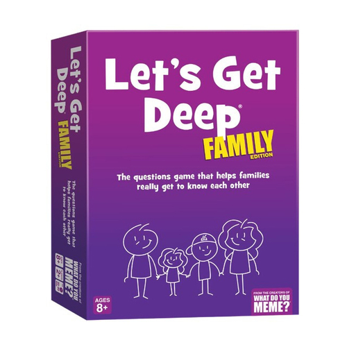 What Do You Meme Let's Get Deep Family Edition Card Game 8y+