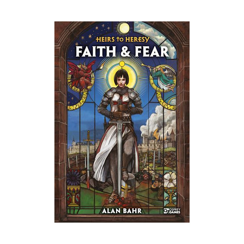 Osprey Games Heirs to Heresy Faith & Fear Hardcover