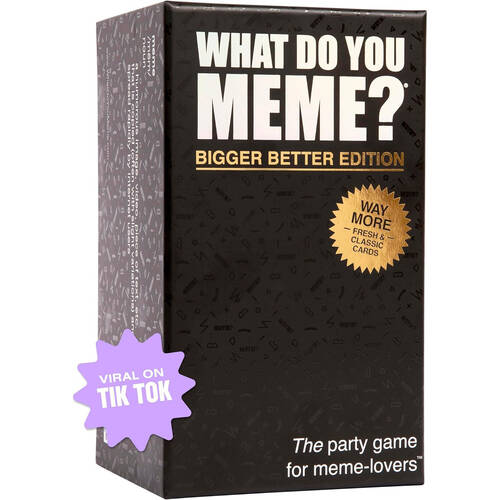 What Do You Meme? Bigger Better Edition Party Card Game 17y+