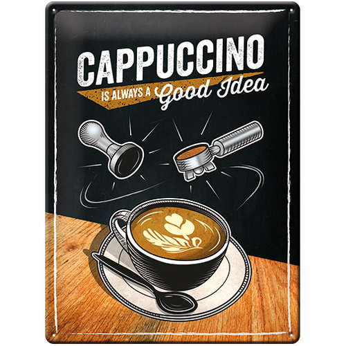 Nostalgic Art Cappuccino Good Idea 30x40cm Large Metal Tin Sign