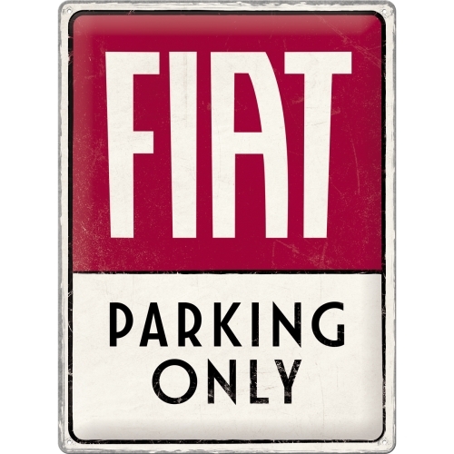 Nostalgic Art Fiat Parking Only 30x40cm Large Metal Tin Sign