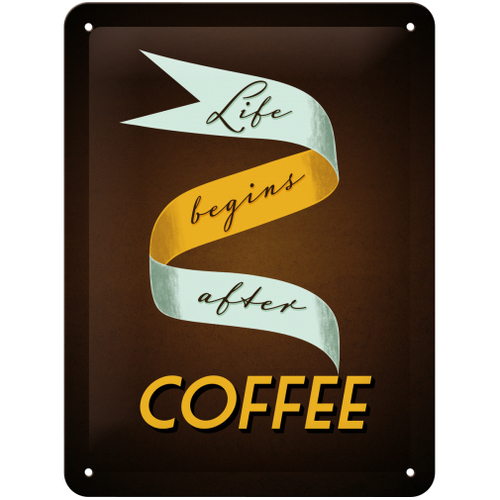 Nostalgic Art 15x20cm Small Wall Metal Sign Life Begins After Coffee