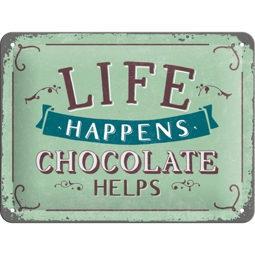 Nostalgic Art 15x20cm Small Wall Metal Sign Life Happens Chocolate Helps