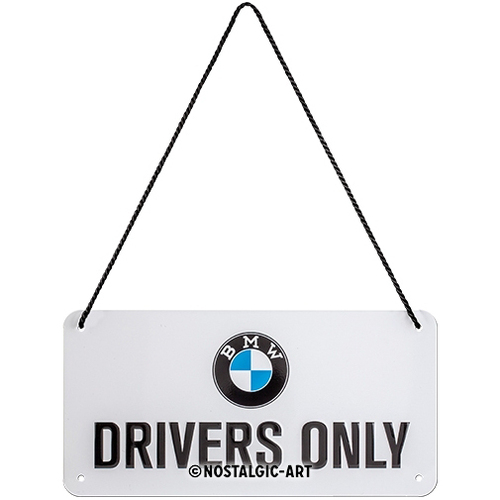 Nostalgic Art Metal 10x20cm Hanging Sign BMW Drivers Only