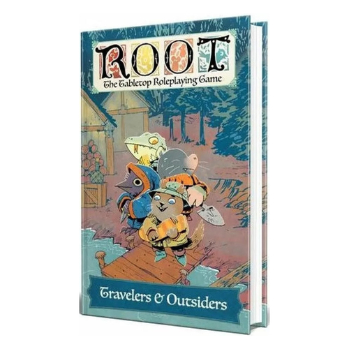 Magpie Games Root The Roleplaying Game Travelers & Outsiders Book