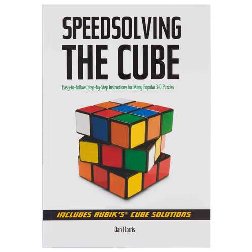 Sterling Books Speed Solving the Cube By Dan Harris Paperback Book