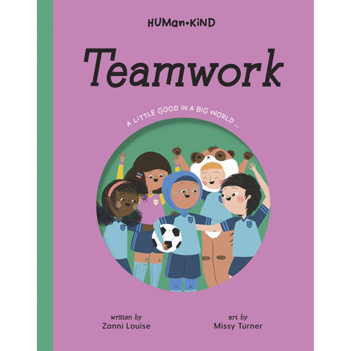 Human Kind Teamwork Kids Picture Book 6-8y