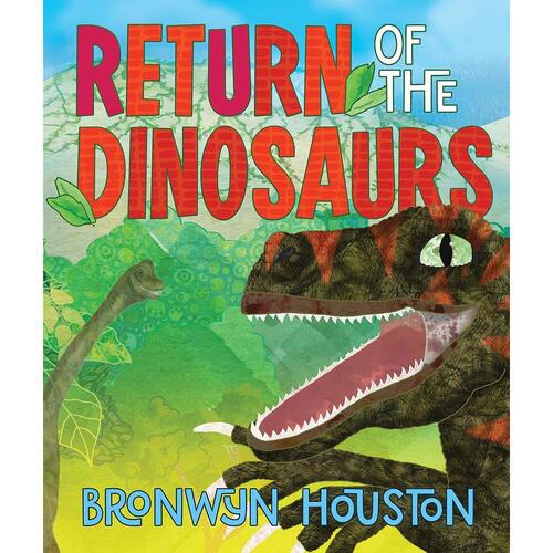 Magabala Books Return of The Dinosaurs By Bronwyn Houston Book Paperback