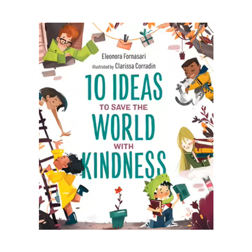 Magabala Books 10 Ideas to Save the World With Kindness Hardcover Book