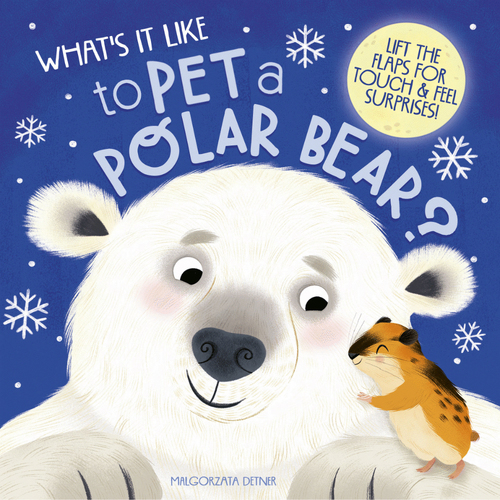 Townhouse What's It Like to Pet a Polar Bear Board Book