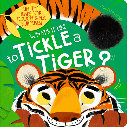 Townhouse What's It Like To Tickle A Tiger Kids Book 12-Pages+