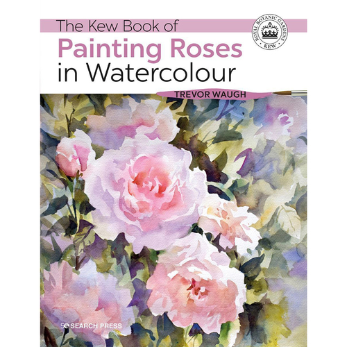 Search Press The Kew Book of Painting Roses in WC Paperback Book