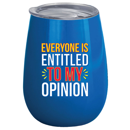 Everyone Is Entitled To 360ml S/S Insulated Tumbler Double Walled Mug