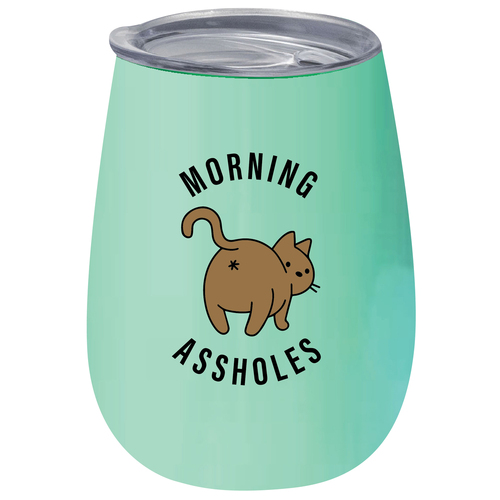 Morning A**holes 360ml S/S Vacuum Insulated Tumbler Double Walled Mug