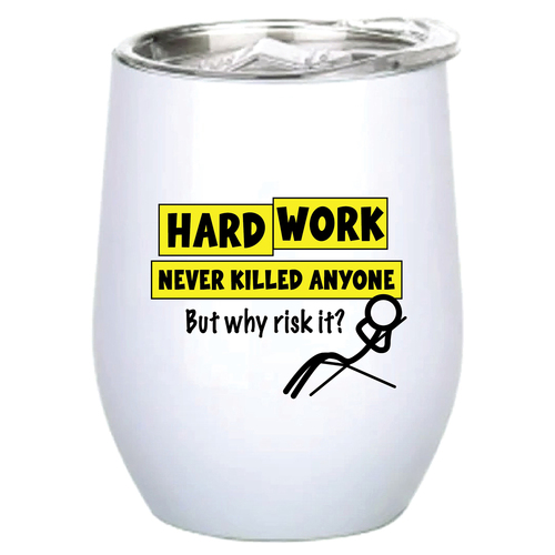 Hard World Never Killed 360ml S/S Insulated Tumbler Double Walled Mug