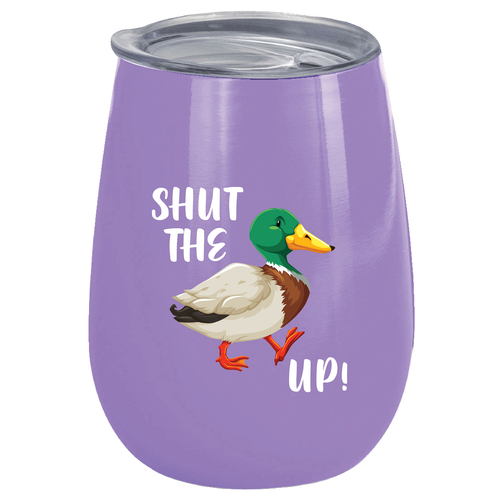 Shut The Duck Up 360ml S/S Vacuum Insulated Tumbler Double Walled Mug