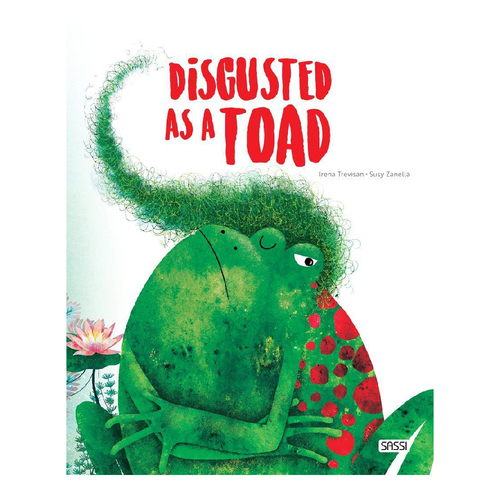 Sassi Big Feelings Books Kids/Children Disgusted as a Toad 4y+