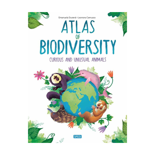 Sassi Atlas of Biodiversity Book Curious &Unusual Animals Kids/Children 6+