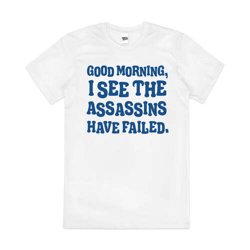 Good Morning Assassins Failed Slogan Cotton T-Shirt White Size 2XL