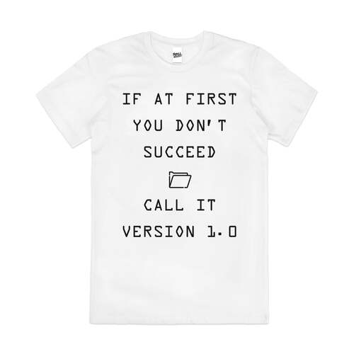 If At First You Don't Succeed Funny Cotton T-Shirt White Size 2XL