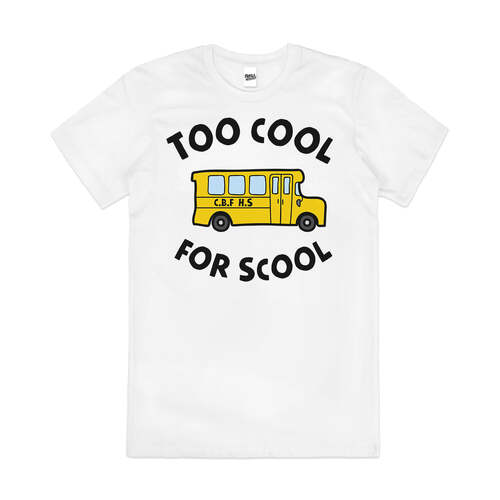 Too Cool for School Funny Cute Parody Cotton T-Shirt White Size 2XL