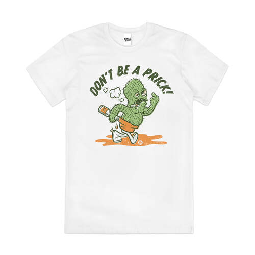 Don't Be a Prick Cactus Rude Slogan Cotton T-Shirt White Size 2XL