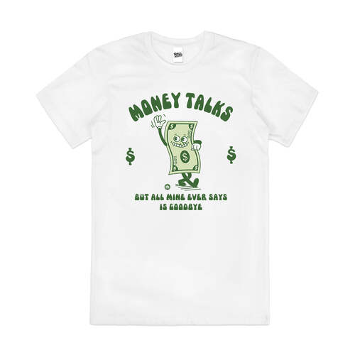 Money Talks Funny Pun Parody Slogan Cotton T-Shirt White Size M