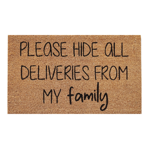 Urban 45x75cm Please Hide All Deliveries From My Family Doormat - Brown